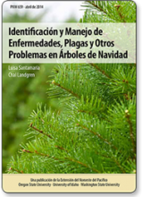 Identificación y Manejo de Enfermedades, Plagas y Otros Problemas en Árboles de Navidad